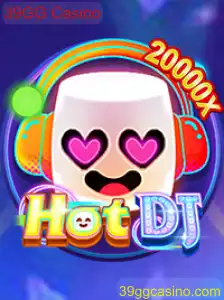 Explorando o Jogo HotDJ no 39GG Casino